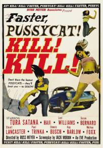 Faster, Pussycat! Kill! Kill! (1965)