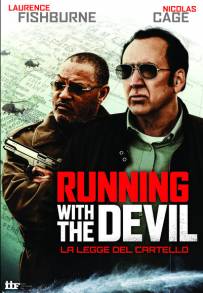 Running with the Devil - La legge del cartello (2019)