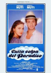 Tutta colpa del paradiso (1985)