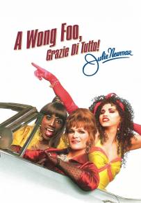 A Wong Foo, grazie di tutto! Julie Newmar (1995)