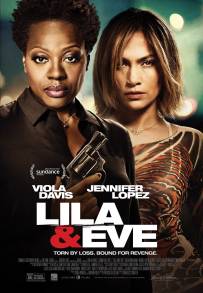 Lila &amp; Eve (2015)