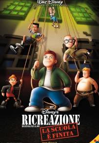 Ricreazione - La scuola è finita (2001)