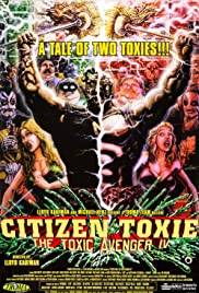 Citizen Toxie: The Toxic Avenger IV (2001)