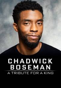 Chadwick Boseman:  A Tribute for a King (2020)