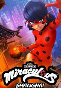 Miraculous World: Shanghai, La Leggenda di Ladydragon (2021)