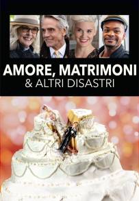 Amori, matrimoni e altri disastri (2020)