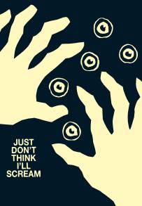 Just Don't Think I'll Scream (2019)