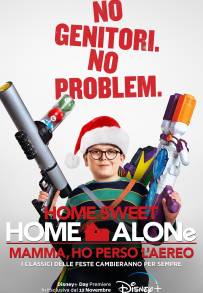 Home Sweet Home Alone - Mamma, ho perso l'aereo (2021)