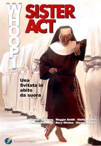 Sister Act - Una svitata in abito da suora (1992)