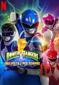 Power Rangers: Una volta e per sempre (2023)