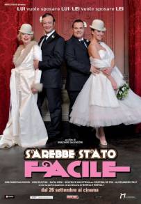 Sarebbe stato facile (2013)