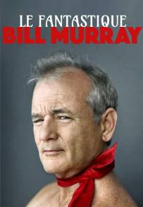 Essere Bill Murray (2019)