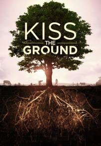 Kiss the Ground (2020)