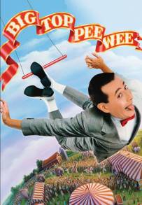 Big Top Pee-wee - La mia vita picchiatella (1988)