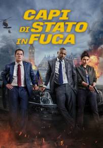 Capi di Stato in fuga streaming