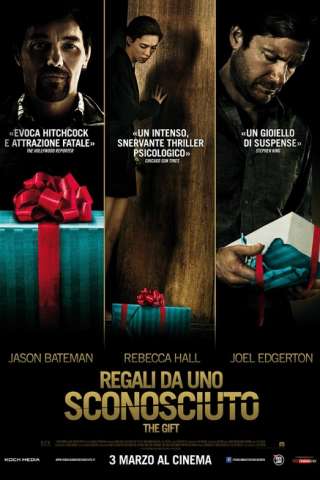 Regali da uno sconosciuto - The Gift [HD] (2015)