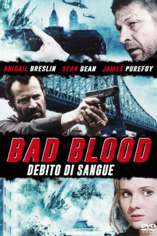 Bad Blood - Debito di sangue [HD] (2014)