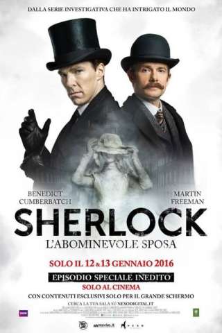 Sherlock - L'abominevole sposa [HD] (2016)