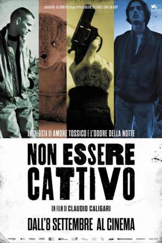 Non essere cattivo [HD] (2015)