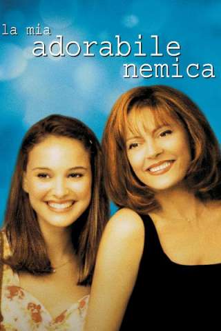 La mia adorabile nemica [HD] (1999)