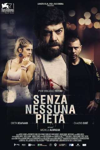 Senza nessuna pietà [HD] (2014)