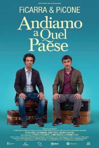 Andiamo a quel paese [HD] (2014)