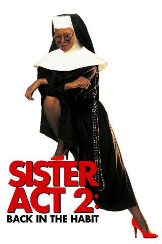 Sister Act 2 - Più svitata che mai [HD] (1993)