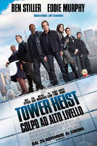 Tower Heist - Colpo ad alto livello [HD] (2011)