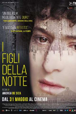 I figli della notte [HD] (2016)