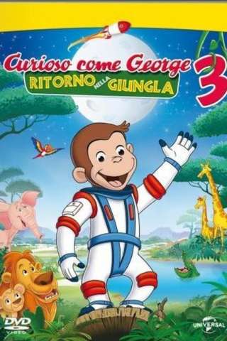 Curioso come George 3 - Ritorno nella giungla [HD] (2015)