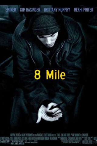 8 Mile [HD] (2002)