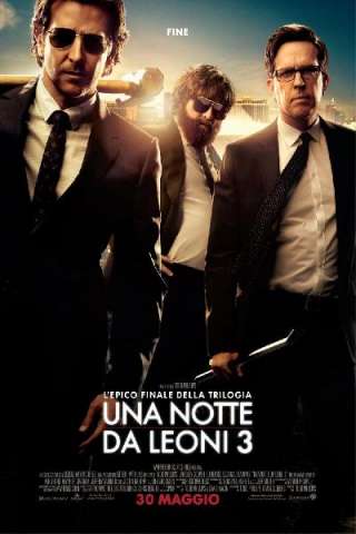 Una notte da leoni 3 [HD] (2013)