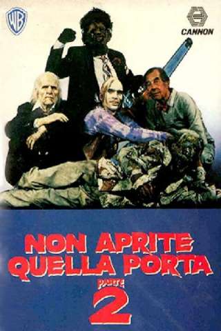 Non aprite quella porta - Parte 2 [HD] (1986)