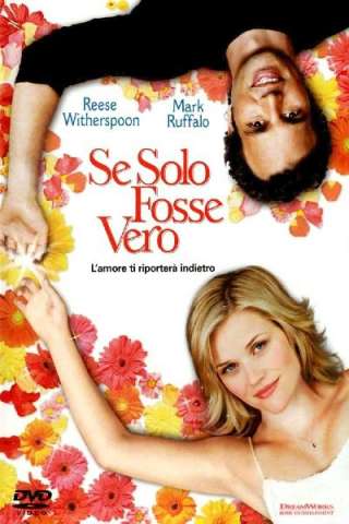 Se solo fosse vero [HD] (2005)