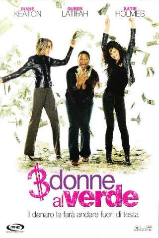 3 donne al verde [HD] (2008)