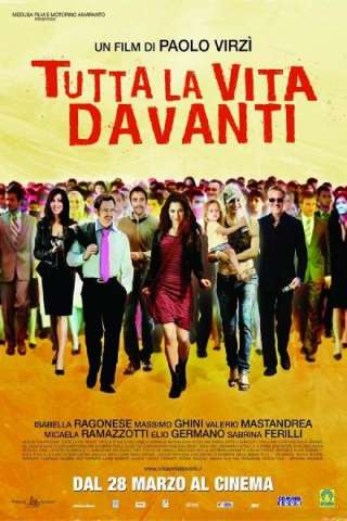 Tutta la vita davanti [HD] (2008)