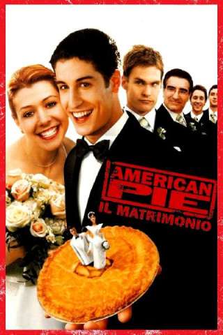 American Pie 3 - Il matrimonio [HD] (2003)