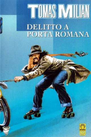 Delitto a Porta Romana [HD] (1980)