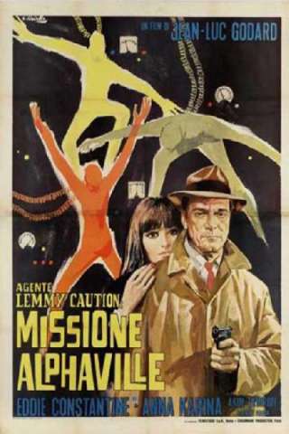 Agente Lemmy Caution, missione Alphaville [HD] (1965)
