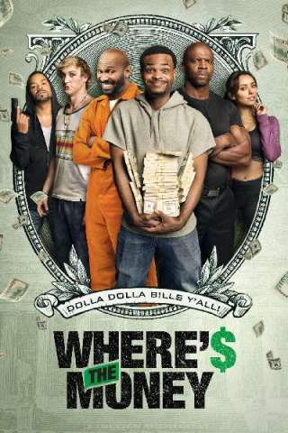 Where's The Money? [HD] (2017)