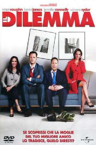 Il dilemma [HD] (2011)