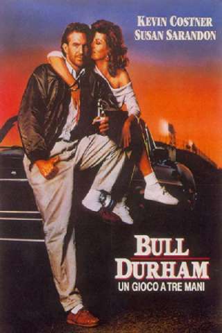 Bull Durham - un gioco a tre mani [HD] (1988)