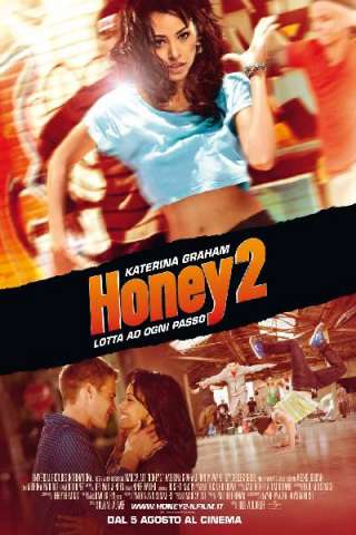 Honey 2 - Lotta ad ogni passo [HD] (2011)