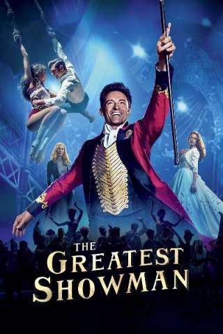 The Greatest Showman [HD] (2017)