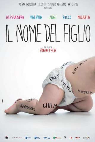 Il nome del figlio [HD] (2015)