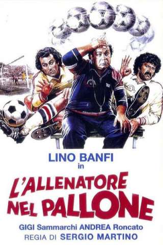 L'allenatore nel pallone [HD] (1984)