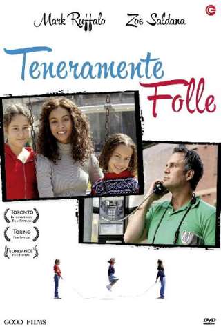 Teneramente folle [HD] (2014)