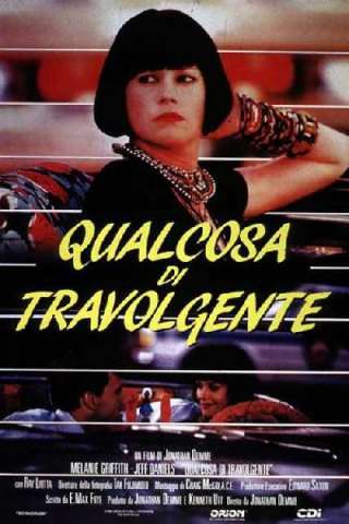 Qualcosa di travolgente [HD] (1986)