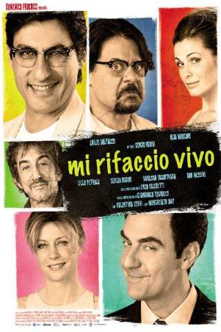 Mi rifaccio vivo [HD] (2013)