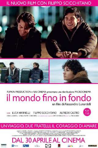 Il mondo fino in fondo [HD] (2014)